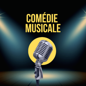 STAGE DE COMÉDIE MUSICALE du 29 juin au 03 août 2026 - pour tous dès 8 ans